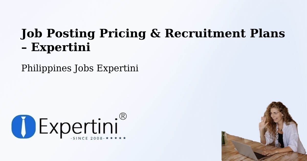 Job Posting Pricing & Recruitment Plans – Caba - Caba, Philippines Jobs Expertini